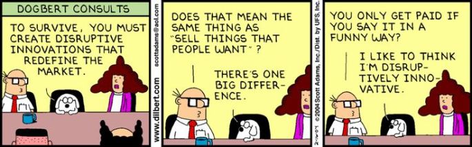 Dilbert Comics Disruptive Innovation